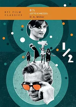 E-Book (epub) Eight and a Half (Otto e mezzo) von D. A. Miller
