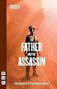 Broché Father and the Assassin de Anupama Chandrasekhar