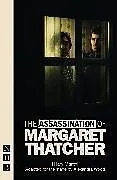 Kartonierter Einband (Kt) The Assassination of Margaret Thatcher von Hilary Mantel