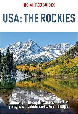 E-Book (epub) Insight Guide to USA The Rockies (Travel Guide eBook) von Insight Guides