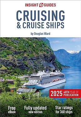 Couverture cartonnée Insight Guides Cruising & Cruise Ships 2025: Cruise Guide with eBook de Insight Guides