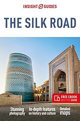 Couverture cartonnée Insight Guides The Silk Road: Travel Guide with eBook de Insight Guides