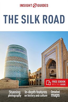 Couverture cartonnée Insight Guides The Silk Road: Travel Guide with eBook de Insight Guides