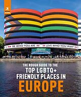 Couverture cartonnée The Rough Guide to Top LGBTQ+ Friendly Places in Europe de Rough Guides