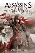 E-Book (epub) Assassin's Creed: The Ming Storm von Yan Leisheng