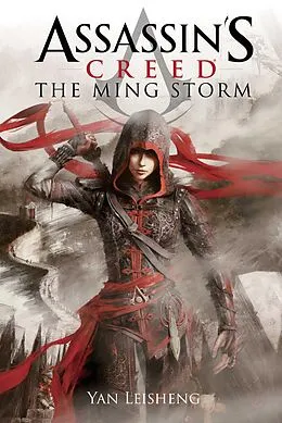 E-Book (epub) Assassin's Creed: The Ming Storm von Yan Leisheng