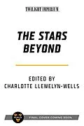 E-Book (epub) The Stars Beyond von M Darusha Wehm, Alex Acks, Robbie Macniven