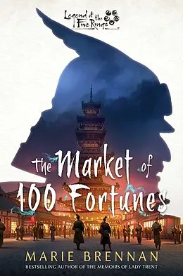 E-Book (epub) The Market of 100 Fortunes von Marie Brennan