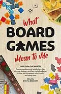 E-Book (epub) What Board Games Mean to Me von Aconyte Books