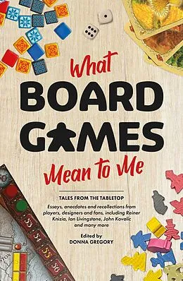 E-Book (epub) What Board Games Mean to Me von Aconyte Books