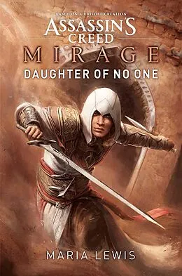 E-Book (epub) Assassin's Creed Mirage: Daughter of No One von Maria Lewis