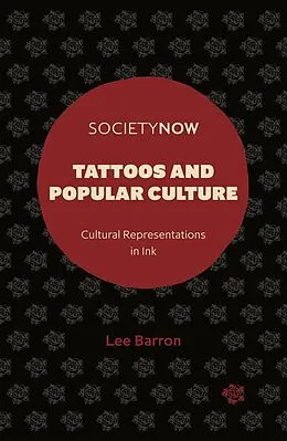 E-Book (pdf) Tattoos and Popular Culture von Lee Barron