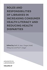 eBook (pdf) Roles and Responsibilities of Libraries in Increasing Consumer Health Literacy and Reducing Health Disparities de 