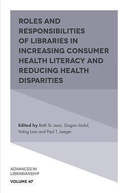 eBook (pdf) Roles and Responsibilities of Libraries in Increasing Consumer Health Literacy and Reducing Health Disparities de 