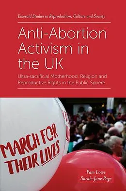 E-Book (epub) Anti-Abortion Activism in the UK von Pam Lowe