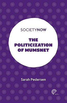 eBook (pdf) Politicization of Mumsnet de Sarah Pedersen