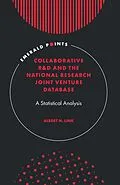 E-Book (epub) Collaborative R&D and the National Research Joint Venture Database von Albert N. Link