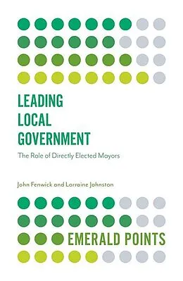 E-Book (pdf) Leading Local Government von John Fenwick