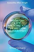 PDF American Life Writing and the Medical Humanities von Samantha Allen Wright