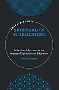 E-Book (pdf) Spirituality in Education von Aidan Gillespie