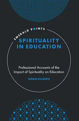 E-Book (pdf) Spirituality in Education von Aidan Gillespie
