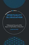 E-Book (epub) Spirituality in Education von Aidan Gillespie