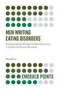 E-Book (pdf) Men Writing Eating Disorders von Heike Bartel