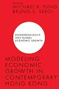 PDF Modeling Economic Growth in Contemporary Hong Kong von Unknown