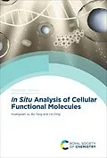E-Book (epub) In Situ Analysis of Cellular Functional Molecules von Huangxian Ju, Bo Tang, Lin Ding