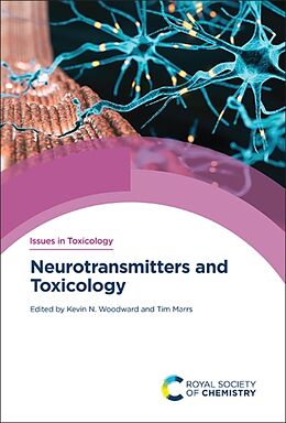 Livre Relié Neurotransmitters and Toxicology de Kevin (Knw Animal Health Consulting, Uk) Woodward