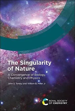 E-Book (pdf) The Singularity of Nature von John S Torday, William B Miller Jr