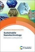 Fester Einband Sustainable Nanotechnology von Zibiao (A*star, Singapore) Zheng, Jie (A*star, Li