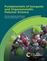 eBook (epub) Fundamentals of Inorganic and Organometallic Polymer Science de Christian Agatemor, Kajal Ghosal, Samuel Fura