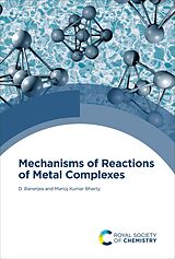 eBook (epub) Mechanisms of Reactions of Metal Complexes de Debabrata Banerjea, M K Bharty