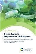 Livre Relié Green Sample Preparation Techniques de 