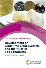 eBook (pdf) Development of Trans-free Lipid Systems and their Use in Food Products de 