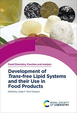 eBook (epub) Development of Trans-free Lipid Systems and their Use in Food Products de 