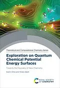 E-Book (epub) Exploration on Quantum Chemical Potential Energy Surfaces von Koichi Ohno, Hiroko Satoh