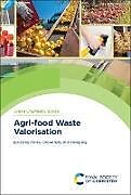 Livre Relié Agri-Food Waste Valorisation de Pankaj (Csir Indian Institute of Toxico Chowdhary