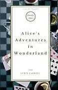 Kartonierter Einband Alice's Adventures in Wonderland von Lewis Carroll