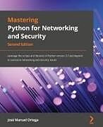 Kartonierter Einband Mastering Python for Networking and Security - Second Edition von José Manuel Ortega