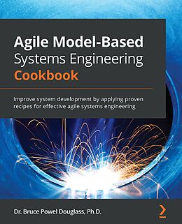 eBook (epub) Agile Model-Based Systems Engineering Cookbook de Dr. Bruce Powel Douglass