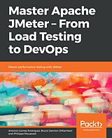 eBook (epub) Master Apache JMeter - From Load Testing to DevOps de Rodrigues Antonio Gomes Rodrigues