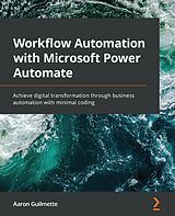 eBook (epub) Workflow Automation with Microsoft Power Automate de Guilmette Aaron Guilmette
