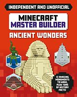 eBook (epub) Master Builder - Minecraft Ancient Wonders (Independent & Unofficial) de Sara Stanford