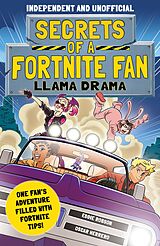 eBook (epub) Secrets of a Fortnite Fan 3: Llama Drama (Independent & Unofficial) de Eddie Robson