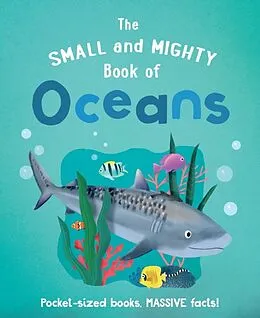E-Book (epub) The Small and Mighty Book of Oceans von Tracey Turner