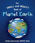 E-Book (epub) The Small and Mighty Book of Planet Earth von Catherine Brereton