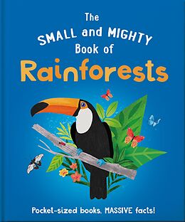 eBook (epub) The Small and Mighty Book of Rainforests de Clive Gifford