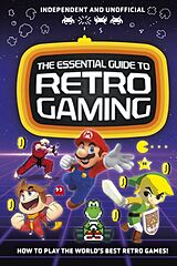 Broché The Essential Guide to Retro Gaming de Joe Barnes